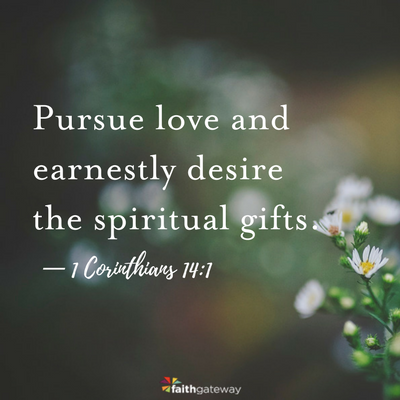 Earnestly Desire Spiritual Gifts – FaithGateway Store