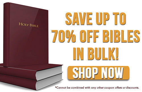 Up To 70% Off Bibles In Bulk!