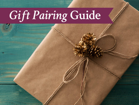 Gift Pairing Ideas for Everyone on Your List