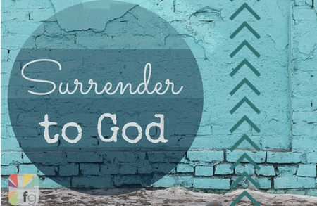 Surrender to God