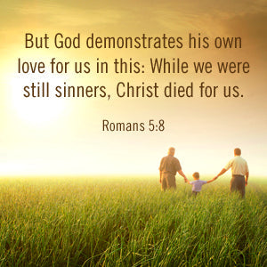 God Demonstrates His Love in This…