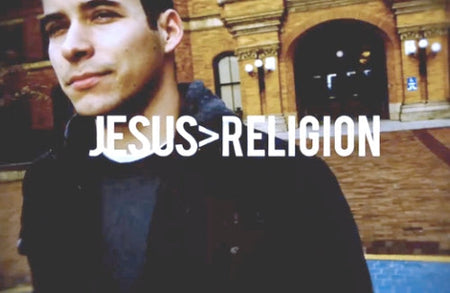 Why I Think Jesus Hates Religion and You Should, Too