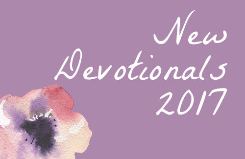 Spring Into Reading: New Devotionals for 2017