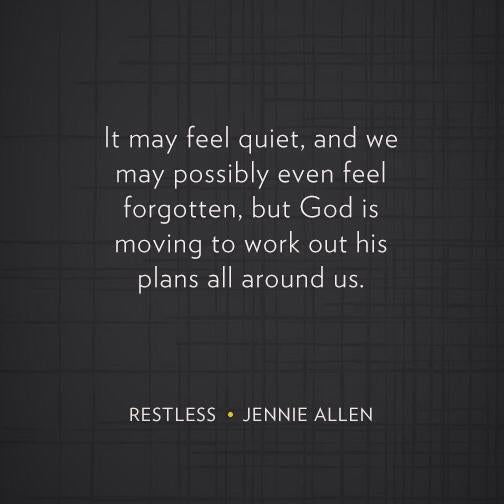Meme from Jennie Allen Restless Project God is Moving