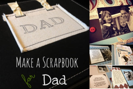 Honor Your Father with a Scrapbook