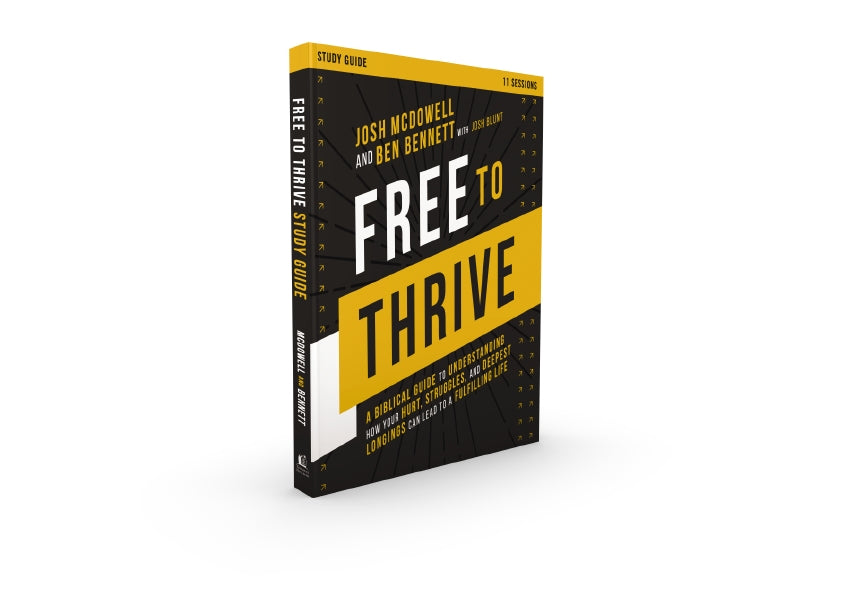 Free to Thrive Study Guide A Biblical Guide to Understanding How Your