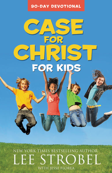 Case for Christ for Kids 90-Day Devotional – FaithGateway