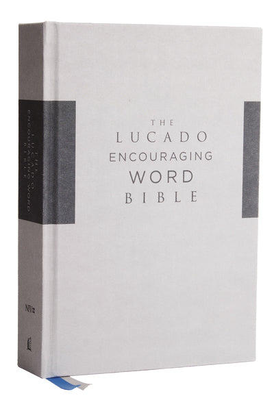 NIV, Lucado Encouraging Word Bible, Comfort Print: Holy Bible, New