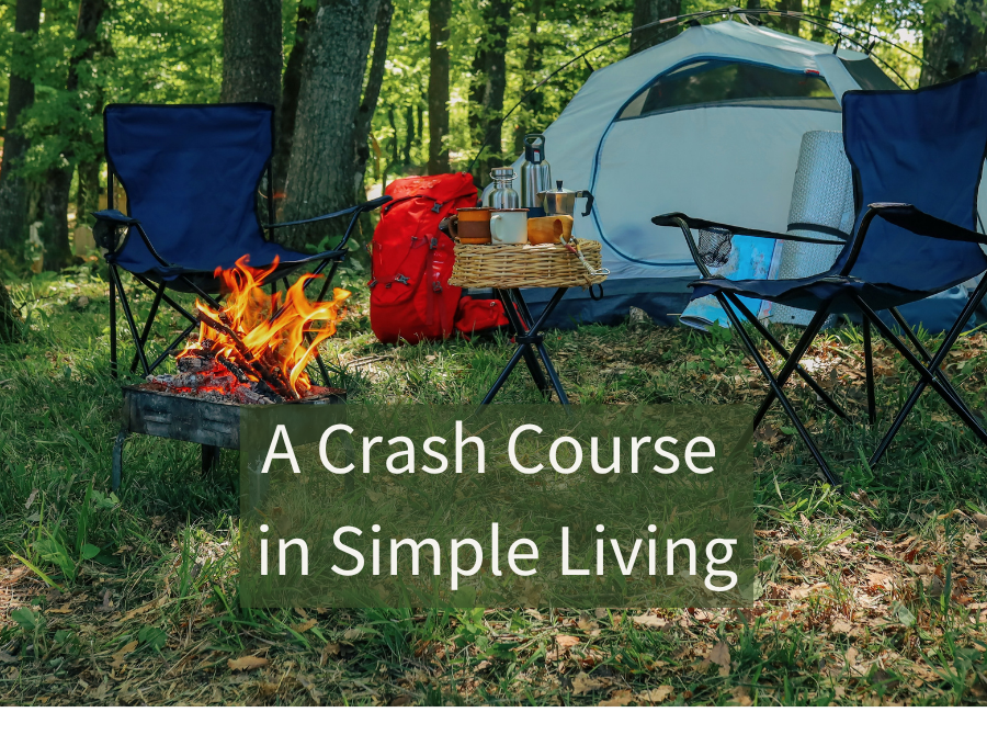 A Crash Course in Simple Living