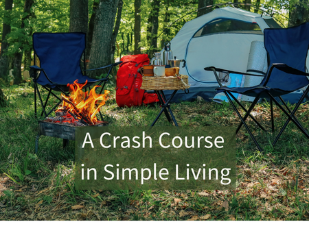 A Crash Course in Simple Living