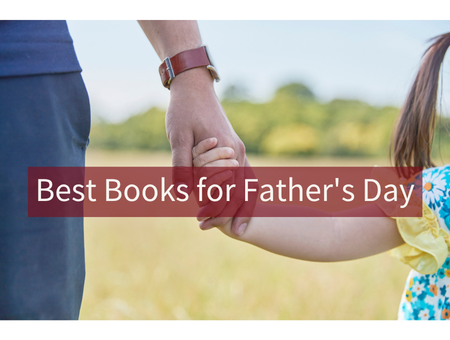 Best Books for Father's Day: Our Top Christian Father's Day Gifts