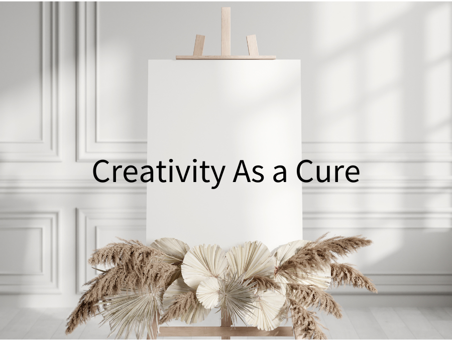 Creativity As a Cure