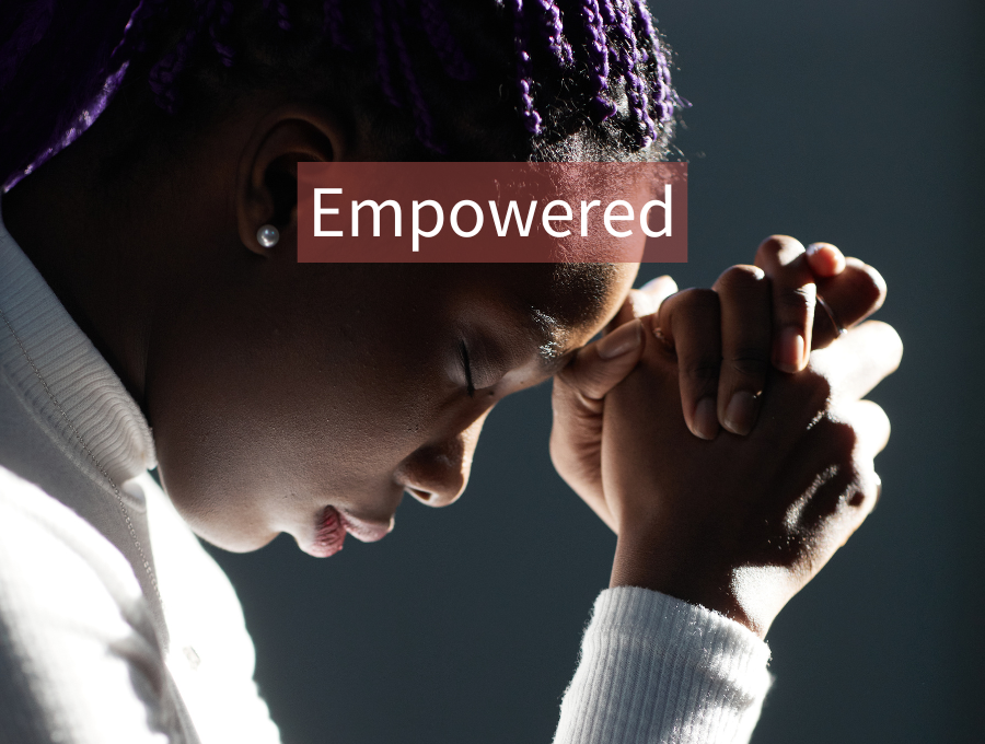 Empowered