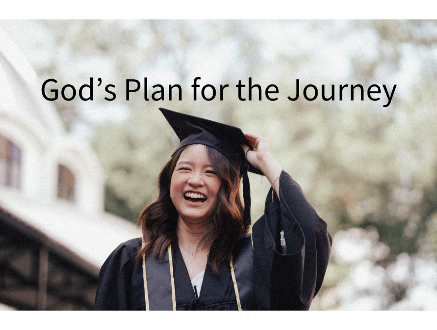 God’s Plan for the Journey of Life