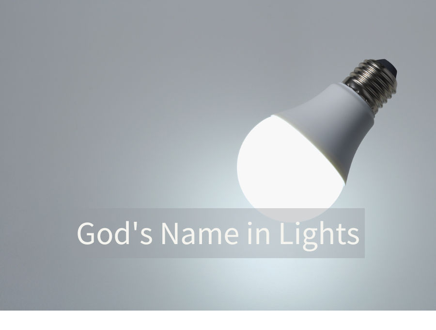 God's Name in Lights