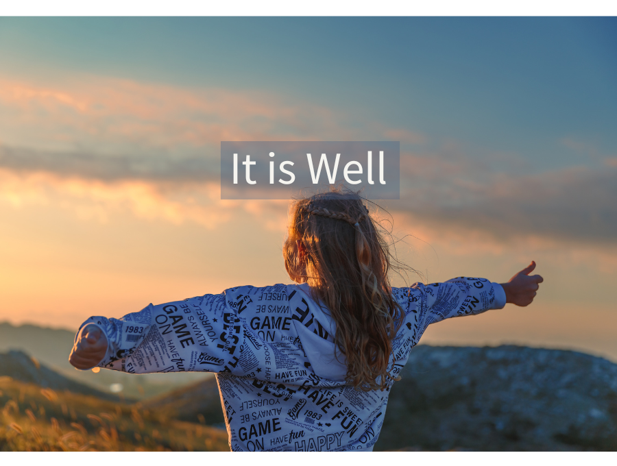 It is Well