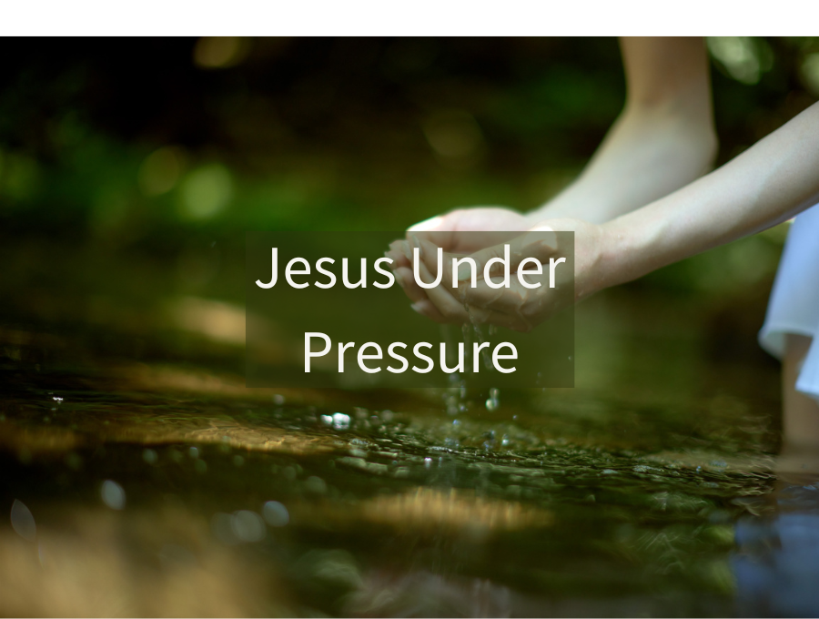 Jesus Under Pressure