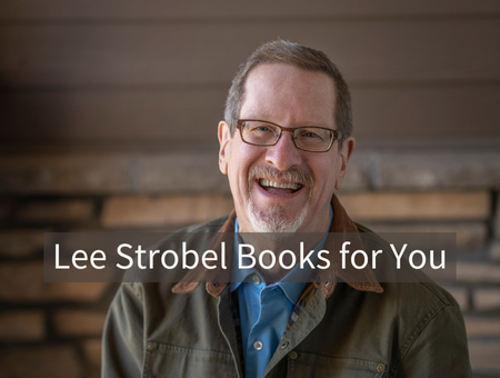 Investigating Faith in Jesus — Lee Strobel Books Just for You