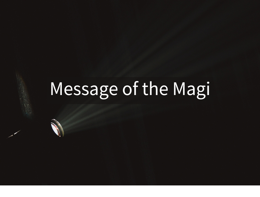 Message of the Magi