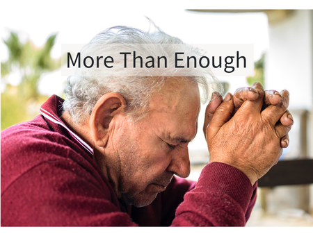 More Than Enough