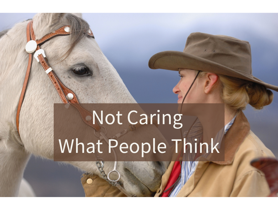 Not Caring What People Think