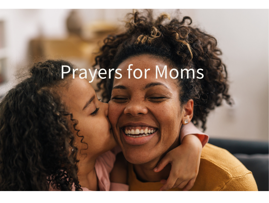 Prayers for Moms