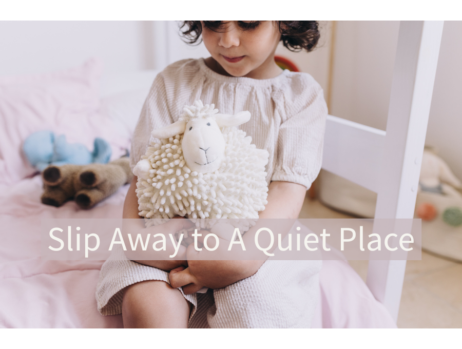 Slip Away to A Quiet Place