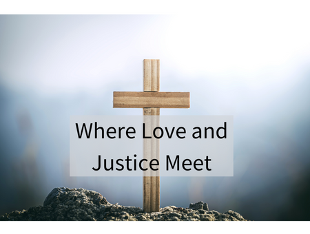 Where Love and Justice Meet