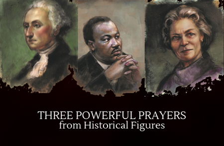 Three Powerful Prayers from Historical Figures