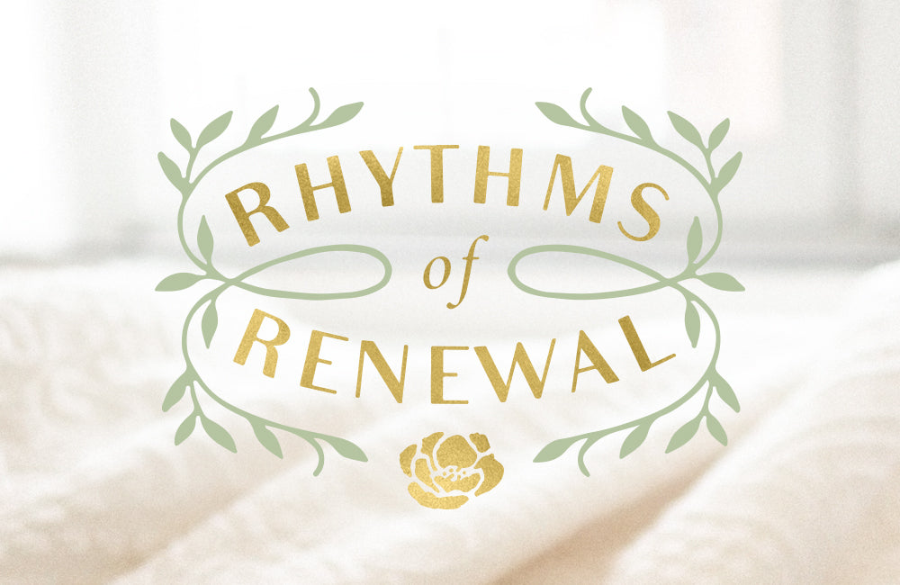 Rhythms of Renewal OBS Week 1 — Living in Rhythm
