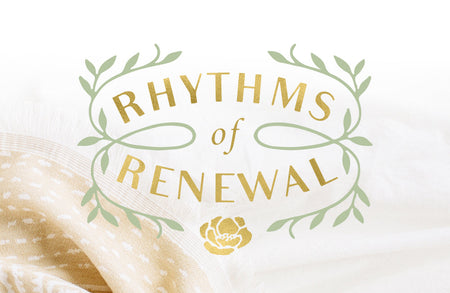 Rhythms of Renewal OBS Week 2 — Rest