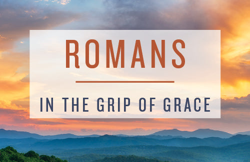 You’re Invited to the Romans: In the Grip of Grace Online Bible Study