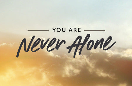 You’re Invited to the You Are Never Alone Online Bible Study