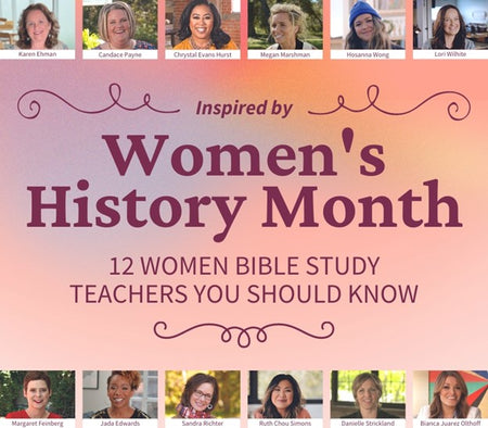 Bible Studies for Women: 12 Teachers You Should Know
