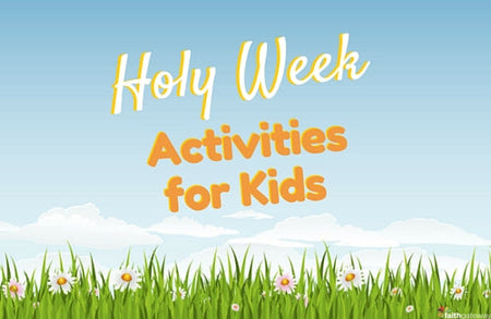 Holy Week Activities for Kids