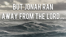 Becoming Jonah — Running From Our Stories