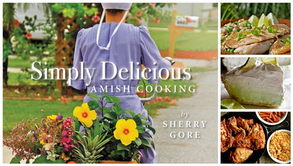 Amish Recipes Free Recipes Amish Cooking Simply Delicious Amish Cooking Sherry Gore Zondervan