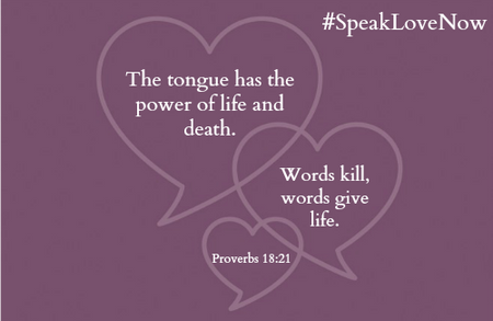 Speak Love: Making Your Words Matter