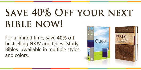 Save 40% Off Bestselling Study Bibles!