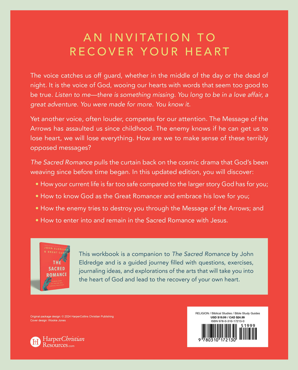 The Sacred Romance Workbook, Updated Edition: Coming Home to the God Who Pursues Your Heart