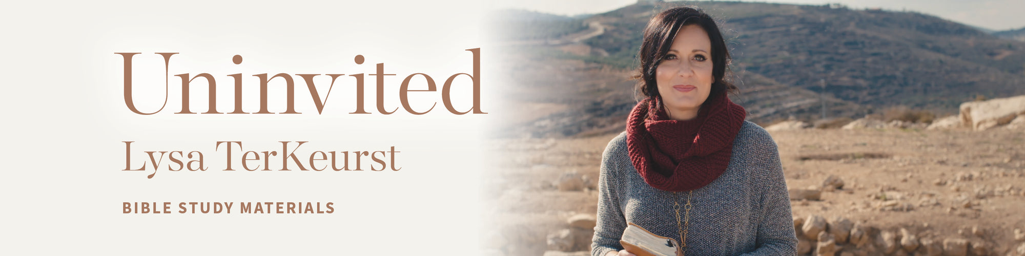 Uninvited by Lysa TerKeurst, Bible Study Materials