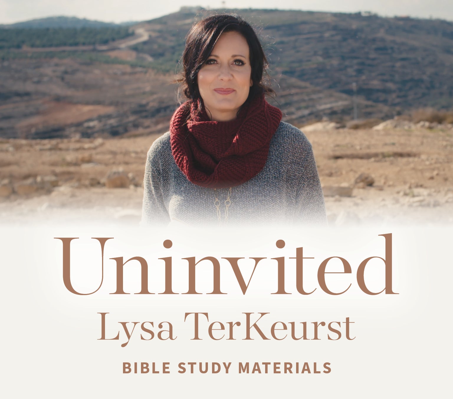 Uninvited by Lysa TerKeurst, Bible Study Materials