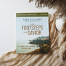 In the Footsteps of the Savior Study Guide + Book Bundle