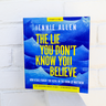 The Lie You Don't Know You Believe Bible Study Guide plus Streaming Video: How Jesus Fought the Devil in the Book of Matthew