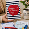 Encouragement for Teachers – 8-Piece Gift Bundle