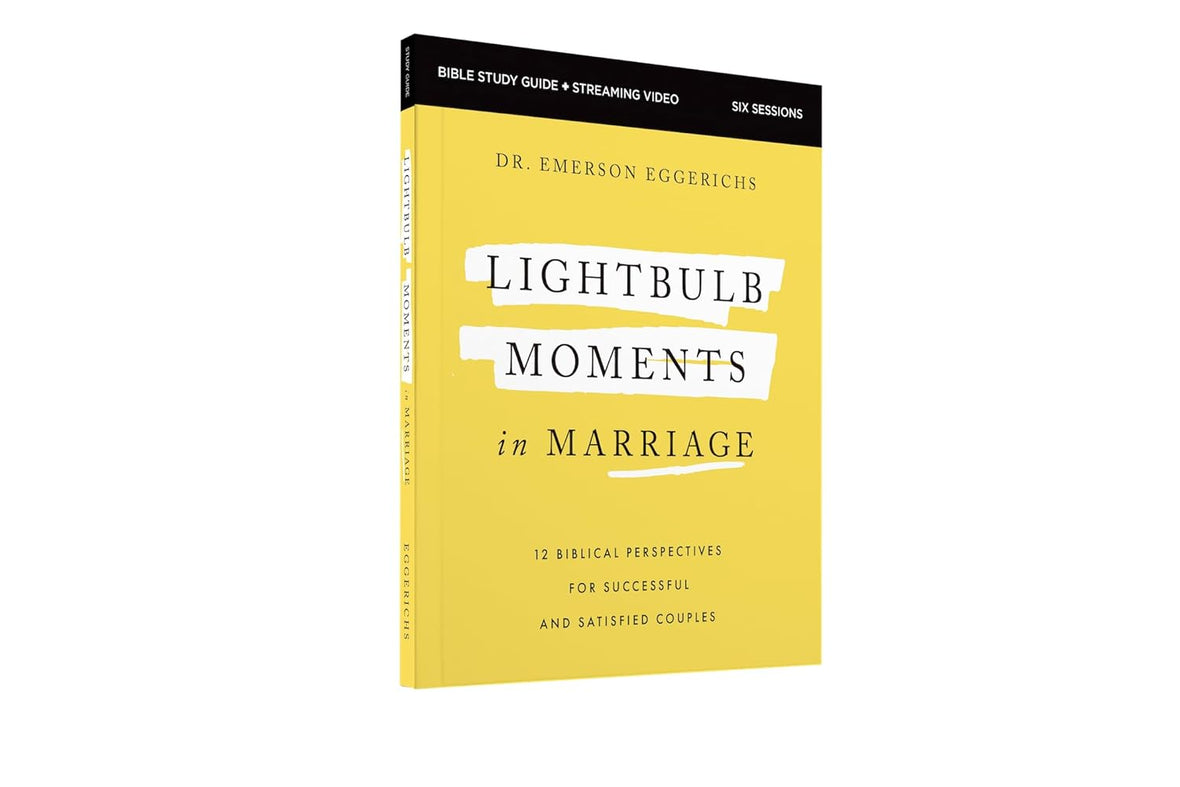 Lightbulb Moments in Marriage Bible Study Guide plus Streaming Video: 12 Biblical Perspectives for Successful and Satisfied Couples