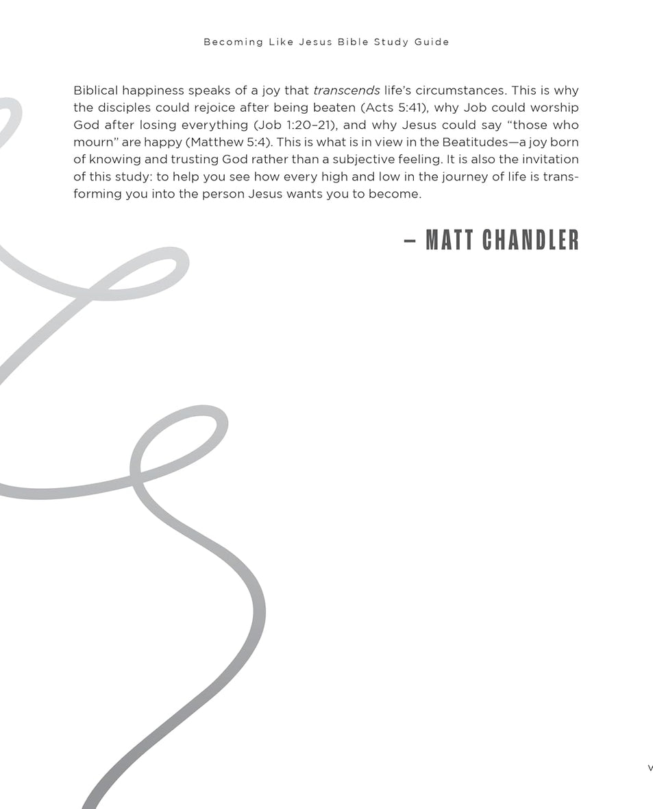 Becoming Like Jesus Bible Study Guide plus Streaming Video: A Bible Study on the Beatitudes