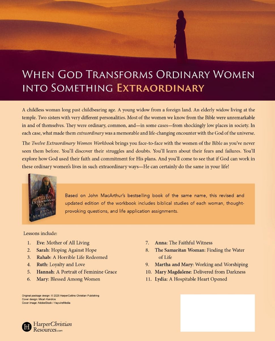 Twelve Extraordinary Women Workbook, Revised and Updated: How God Shaped Women of the Bible and What He Wants to Do With You