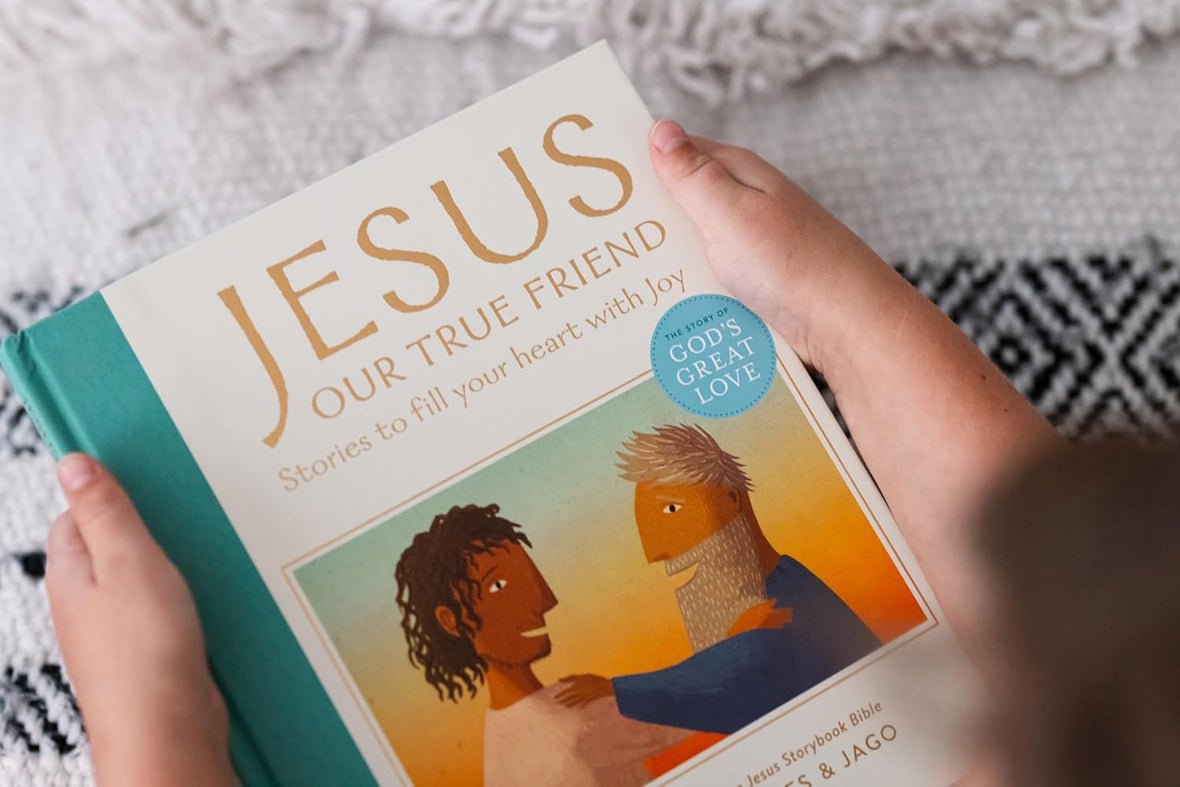 Jesus, Our True Friend: Stories to Fill Your Heart With Joy