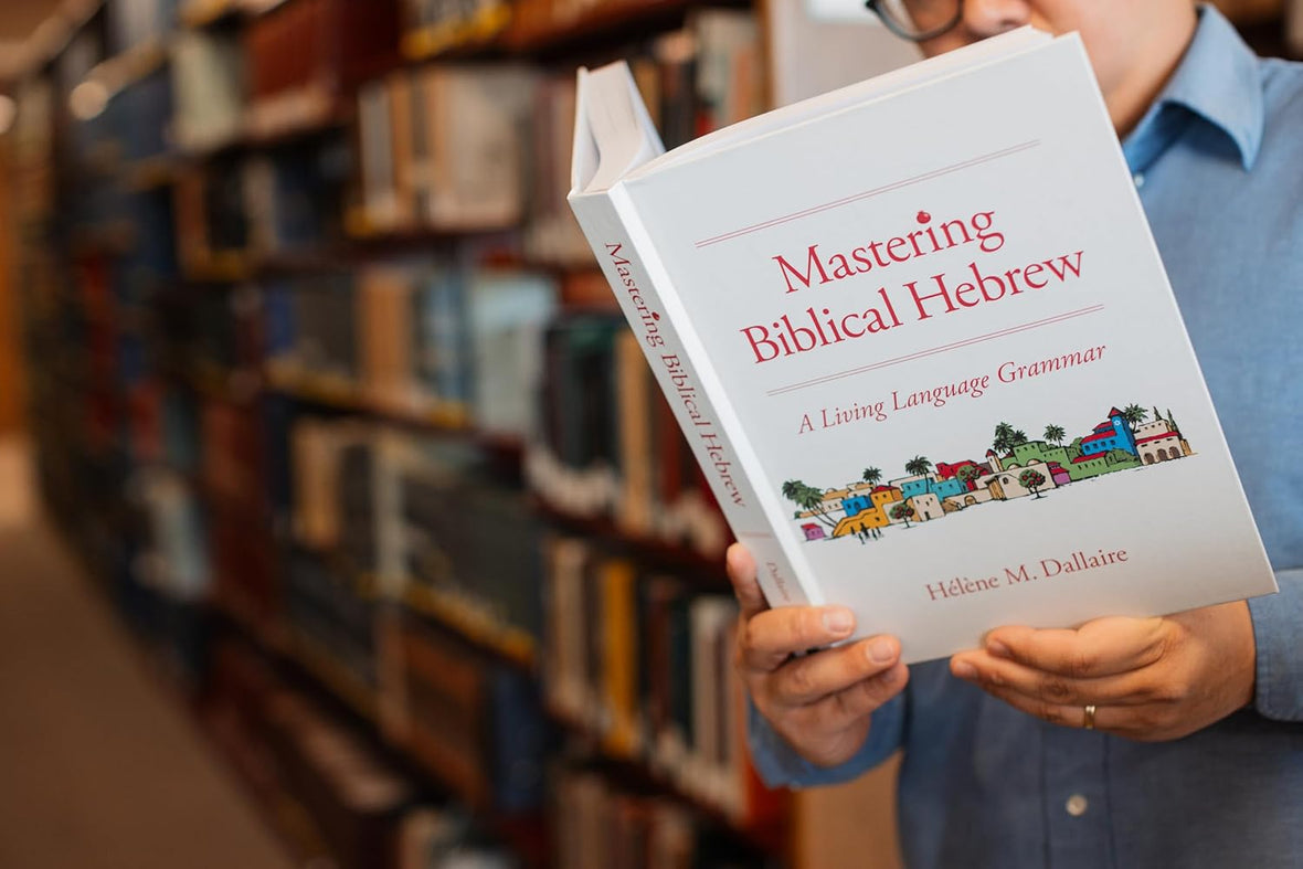 Mastering Biblical Hebrew: A Living Language Grammar